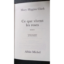 Ce que vivent les roses