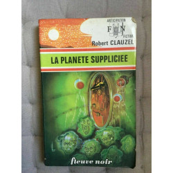 Robert clauzel La Planète suppliciée
