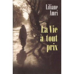 La vie à tout prix