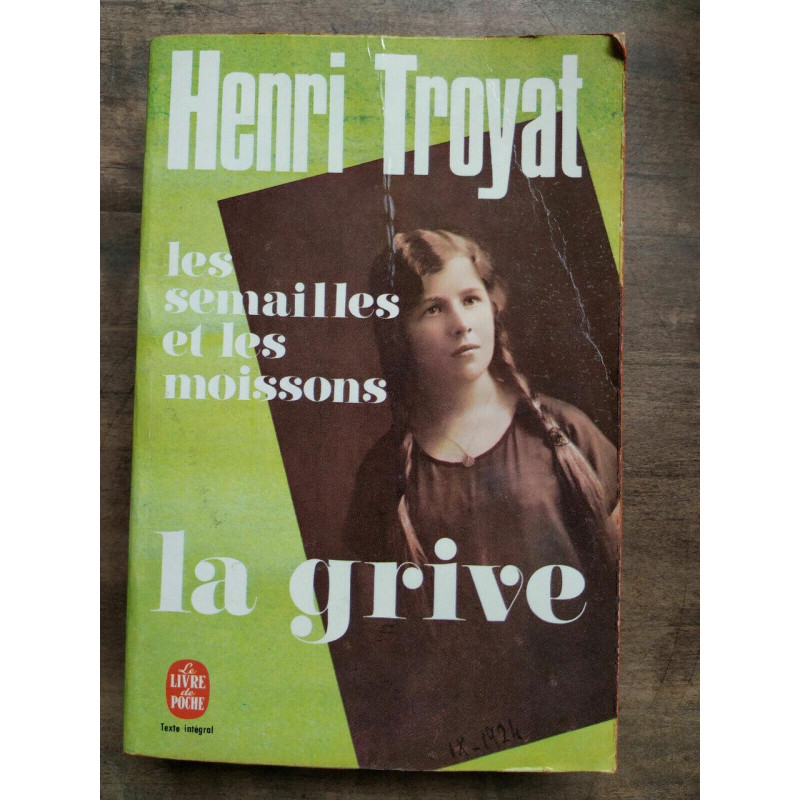 Les semailles et Les moissons la grive 1972