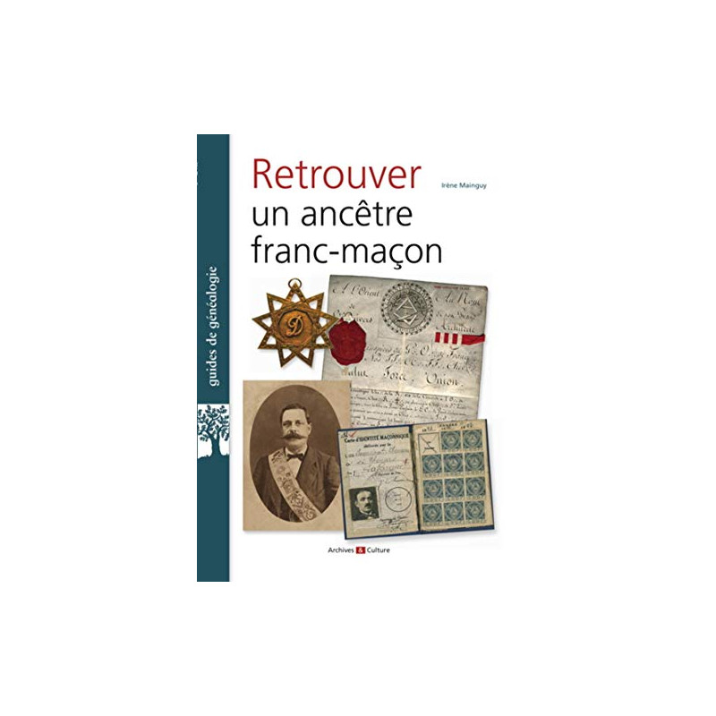 Retrouver un ancêtre franc-maçon