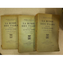 La Russie des Tsars pendant La Grande Guerre (Tome 1 à 3)