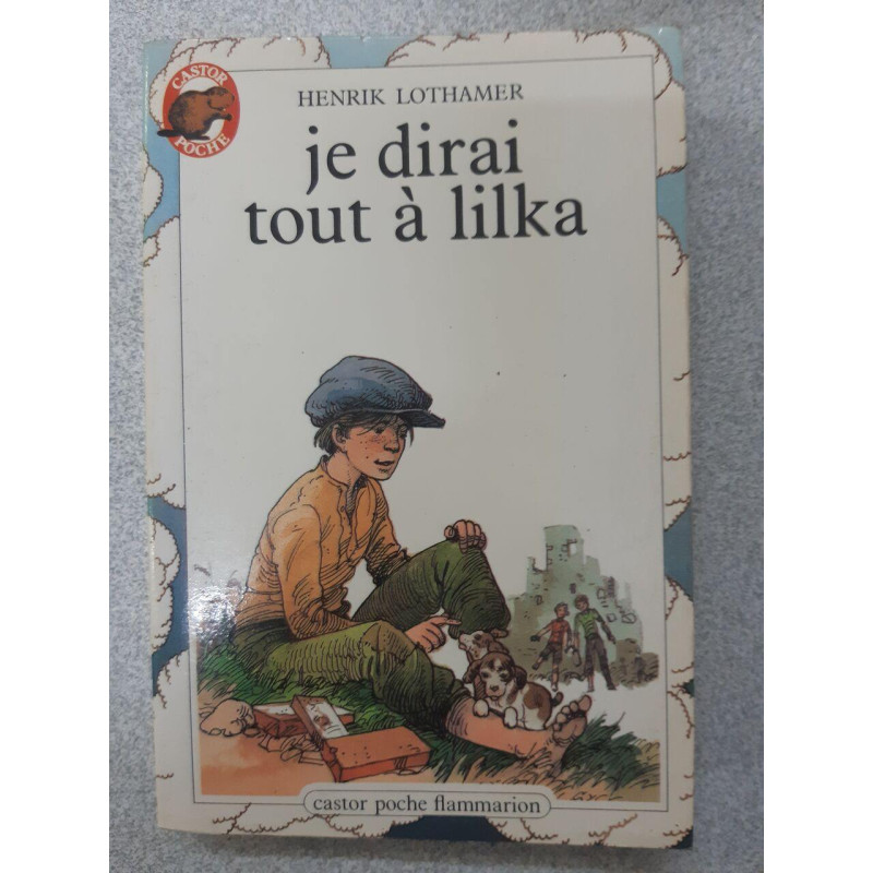 Je dirai tout a lilka
