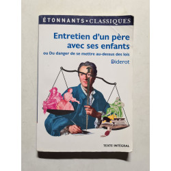 Entretien d'un père avec ses enfants: ou Du danger de se mettre...