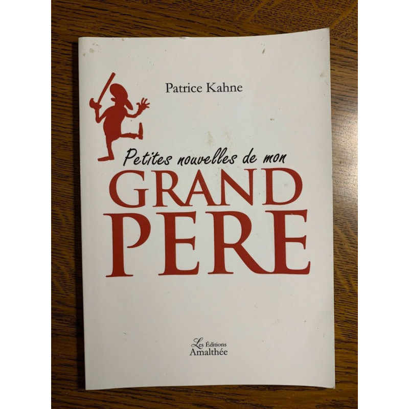 Petites nouvelles de mon grand père