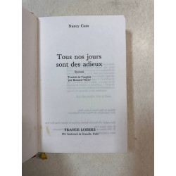 Tous nos jours sont des adieux