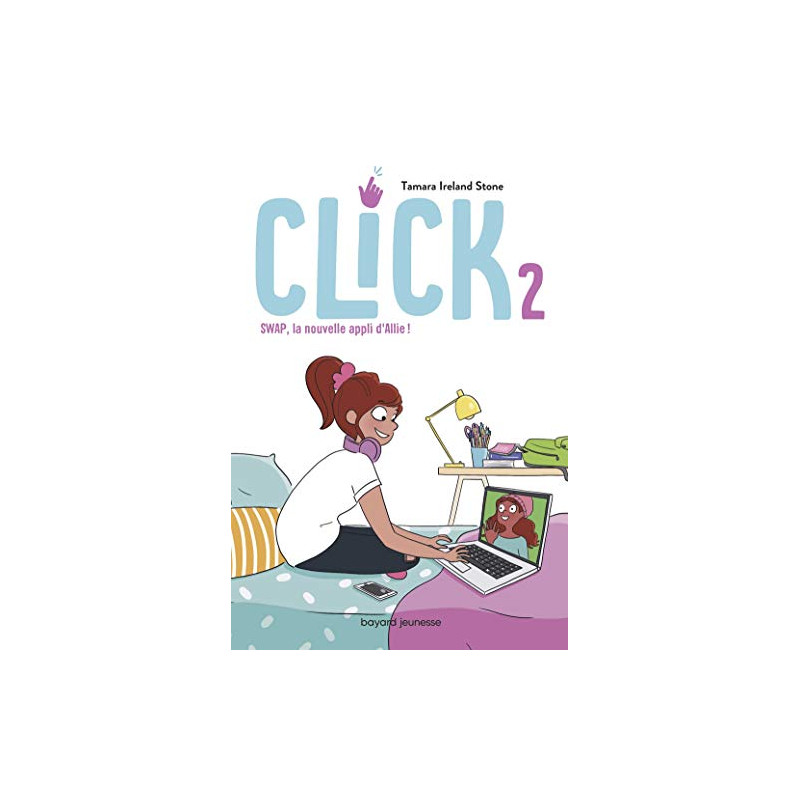Click Tome 02: Swap la nouvelle appli d'Allie