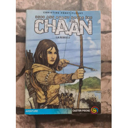 Chaan T1 - La Rebelle: 3500 ANS AVANT NOTRE ERE