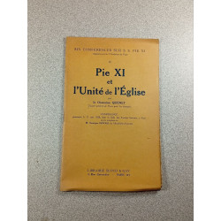 Pie XI et l'Unité de l'Église