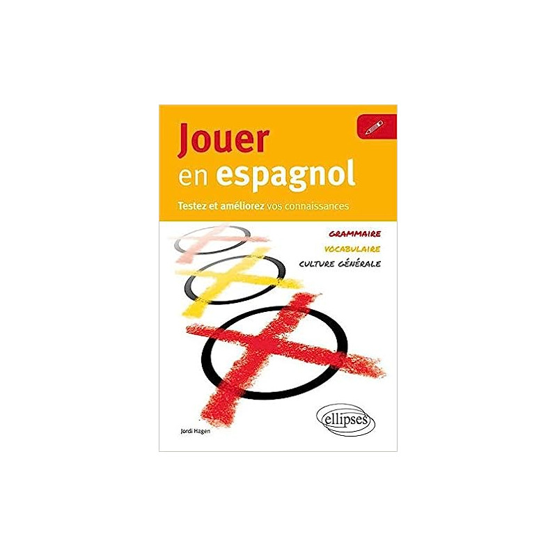 Jouer en Espagnol Testez et Améliorez Vos Connaissances Grammaire...