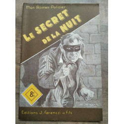 Mon Roman policier Le secret de la nuit - Claude ascain