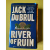 River of ruin