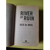 River of ruin