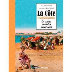 La Côte vendéenne en cartes postales colorisées