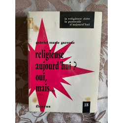 Religieuse aujourd'hui 2 oui mais