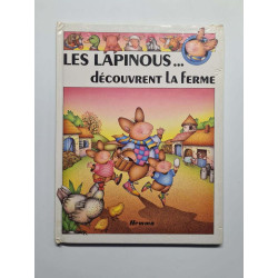 Les lapinous... découvrent la ferme