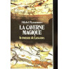 La Caverne magique