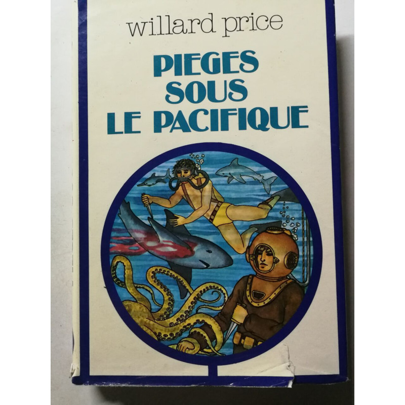 Pieges sous le Pacifique