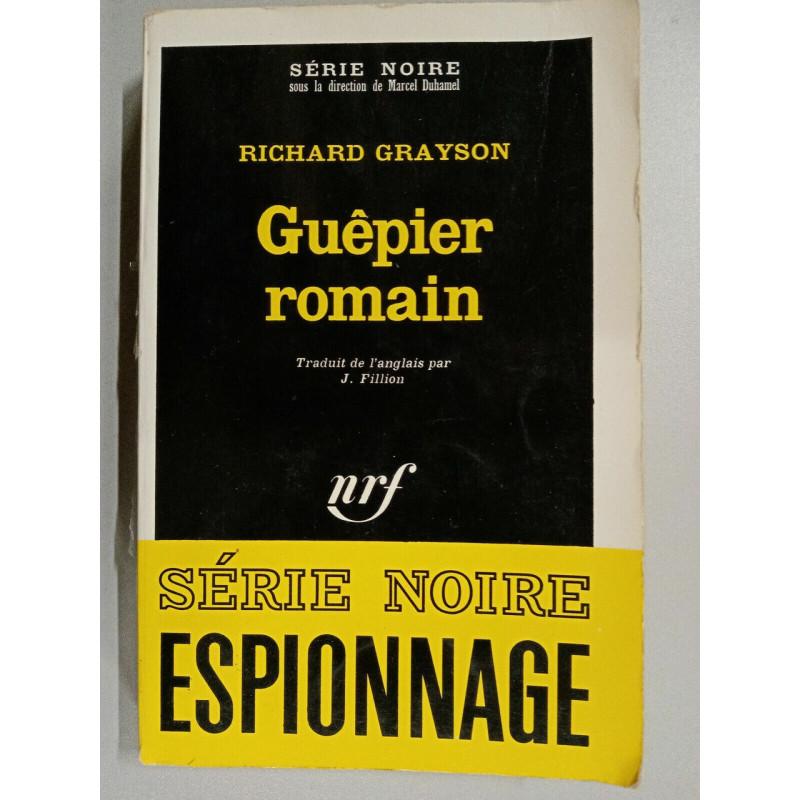 Guêpier romain Richard grayson Série Noire espionnage 1971