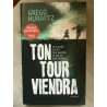 Gregg hurwitz Ton tour viendra France Loisirs