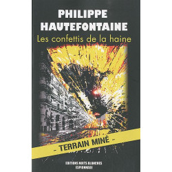 Les confettis de la haine