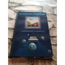 Les atouts de l'informatique - les grands ordinateurs - edito service