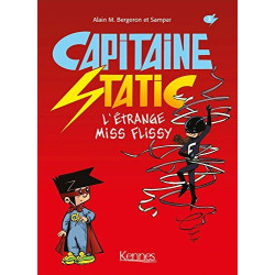 Capitaine Static T03: L'Étrange Miss Flissy