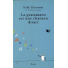 La grammaire est une chanson douce