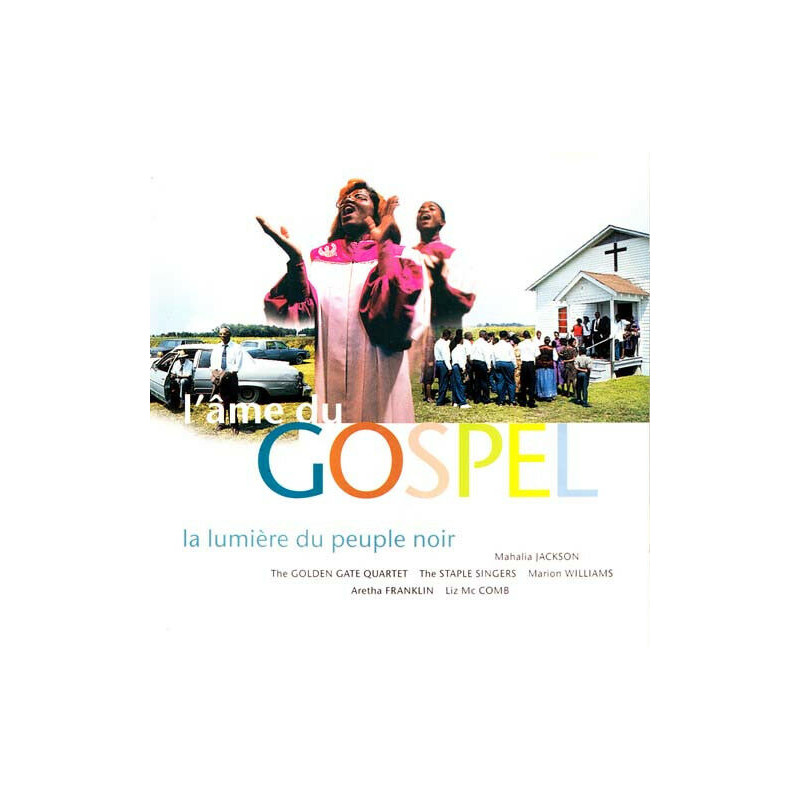 L'Âme Du Gospel - La Lumière Du Peuple Noir