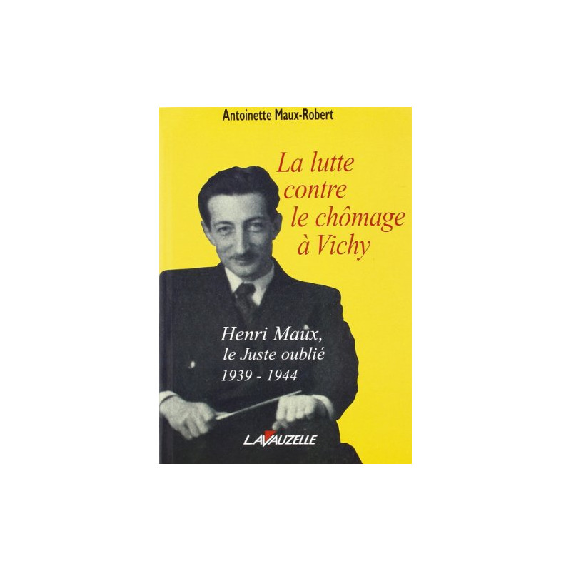 La Lutte Contre le Chômage a Vichy