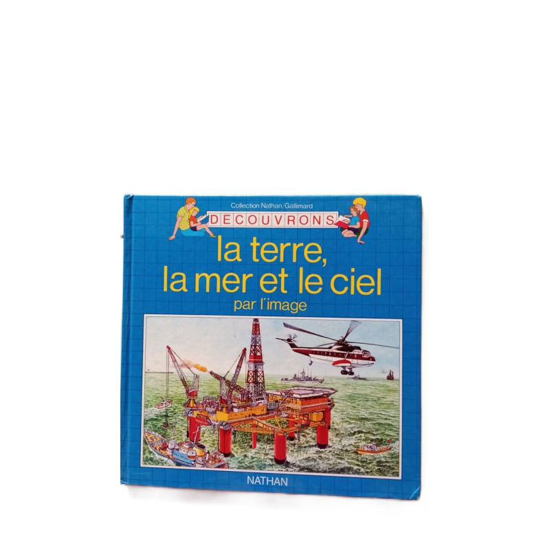 La terre-la mer-le ciel par l'image