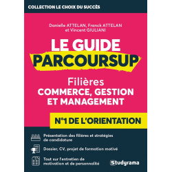 Le guide Parcoursup commerce gestion et management: Filières...