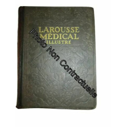 Larousse médical illustré. 1925. Reliure de l'éditeur 20x27 cm....