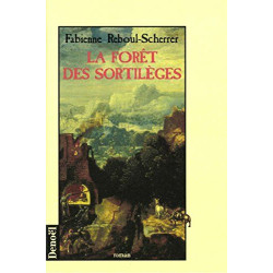 La forêt des sortilèges