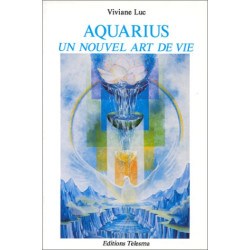 Aquarius : Un nouvel art de vie