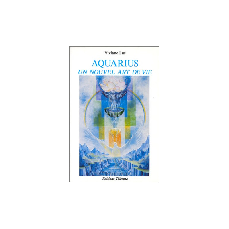 Aquarius : Un nouvel art de vie