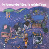 Le Joueur De Flûte / Le Roi De L'Eau