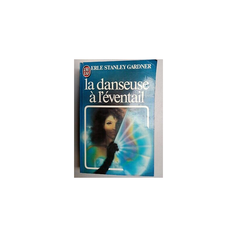 - La Danseuse à l'éventail J'ai Lu
