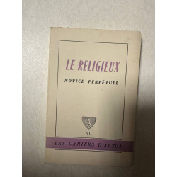 Le religieux novice perpétuel