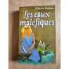 Les eaux maléfiques