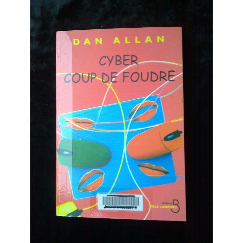 Dan allan Cyber coup de foudre mille comédies