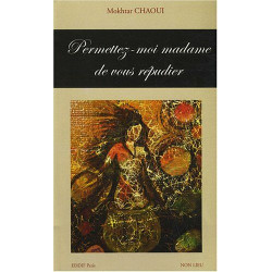 Permettez-moi madame de vous répudier