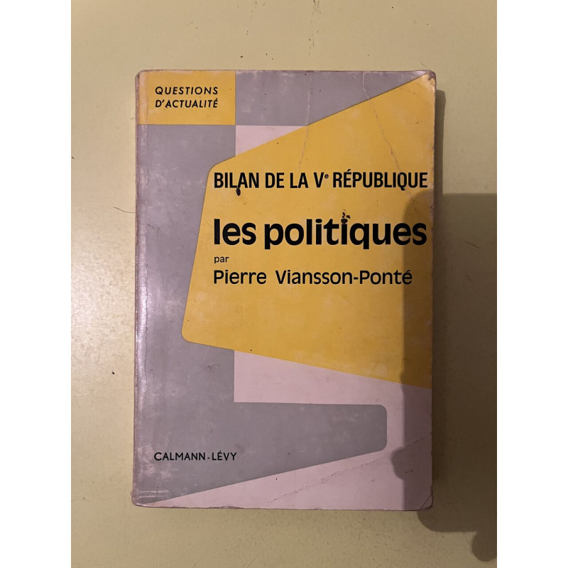 Bilan de la Ve république les politiques