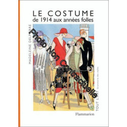 Le costume : de 1914 aux années folles