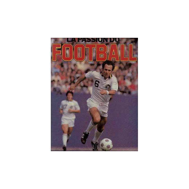 La passion du football