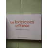 Les Forteresses de France