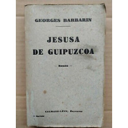 Jesusa de Guipuzcoa calmann lévy