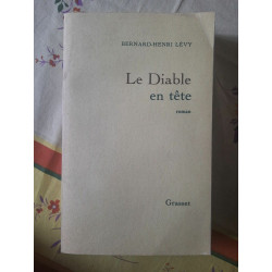bernard henri Lévy Le Diable en tête grasset