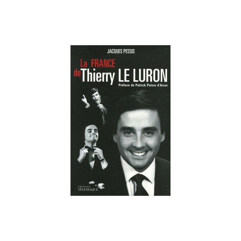 La France de Thierry Le Luron