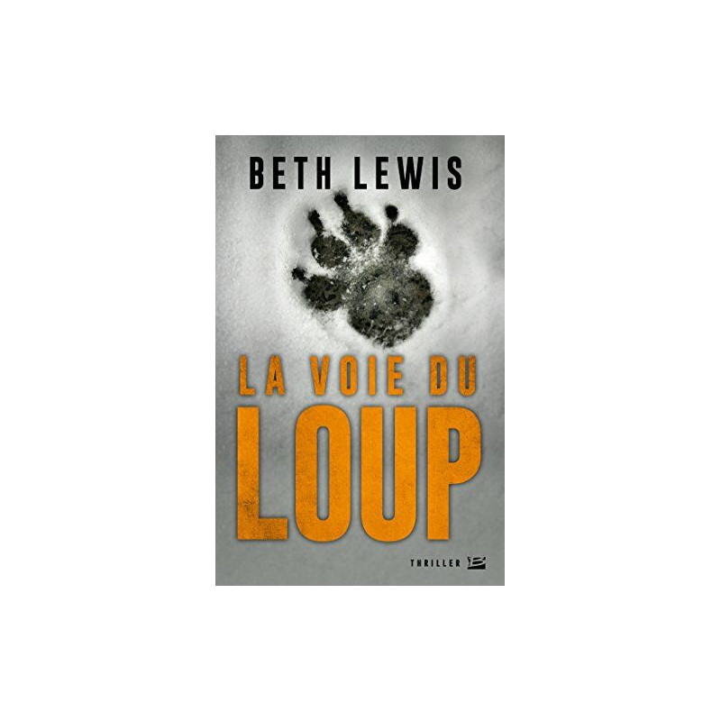 La Voie du loup